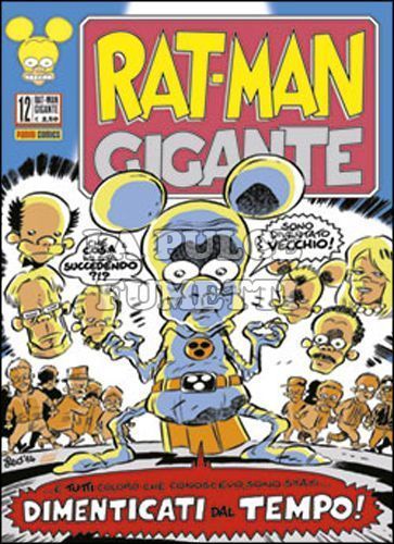 RAT-MAN GIGANTE #    12: DIMENTICATI DAL TEMPO!